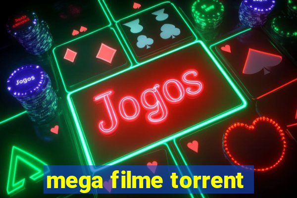 mega filme torrent